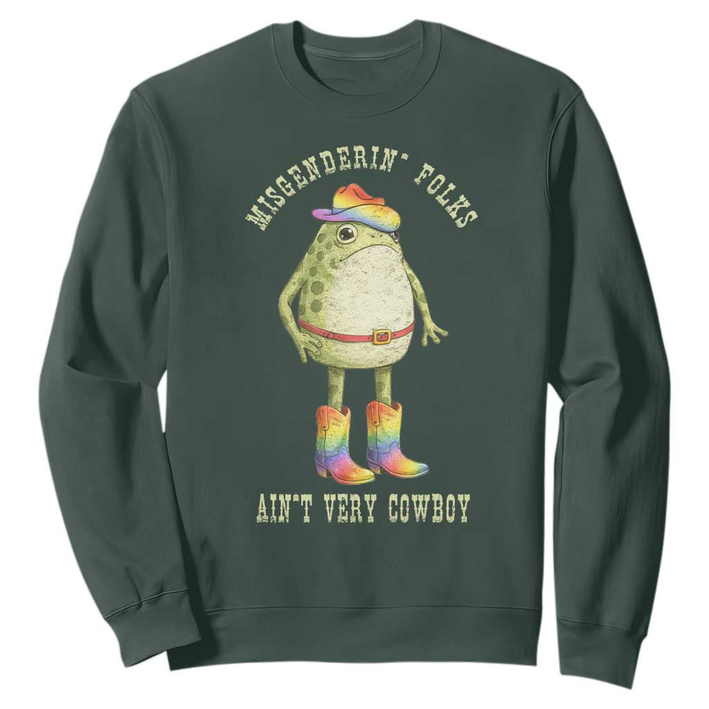 Funny Frog LGBTQ Sweatshirt Misgenderin Folks Aint Very Cowboy Pride Rainbow TS10 Dark Forest Green Print Your Wear