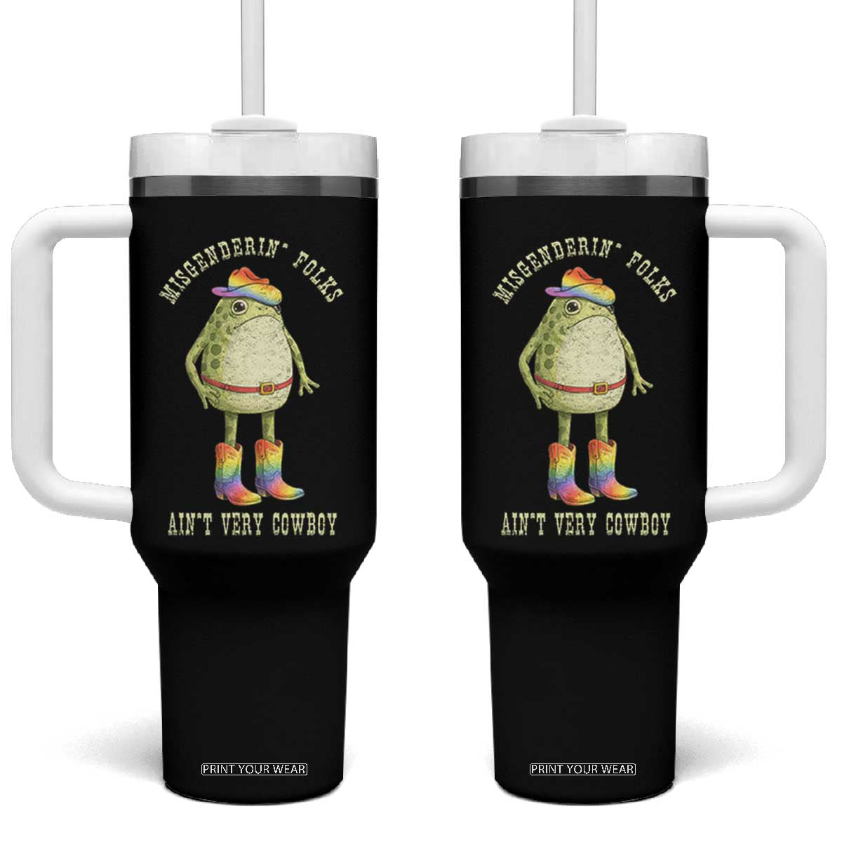 Funny Frog LGBTQ Tumbler With Handle Misgenderin Folks Aint Very Cowboy Pride Rainbow TS10 One Size: 40 oz Black Print Your Wear