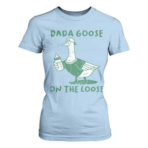 Silly Goose Dad T Shirt For Women New Dad Pregnancy Announcement Fathers Day TS10 Light Blue Print Your Wear