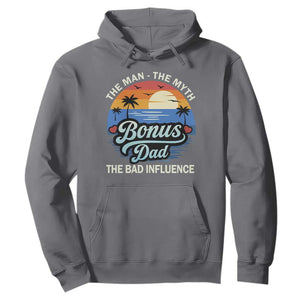 Bonus Dad Hoodie The Man Myth Bad Influence Step Dad Fathers Day Gift TS10 Charcoal Print Your Wear