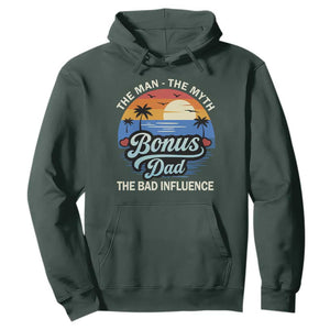 Bonus Dad Hoodie The Man Myth Bad Influence Step Dad Fathers Day Gift TS10 Dark Forest Green Print Your Wear