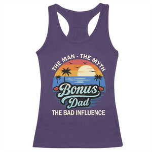 Bonus Dad Racerback Tank Top The Man Myth Bad Influence Step Dad Fathers Day Gift TS10 Purple Print Your Wear