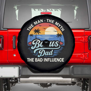 Bonus Dad Spare Tire Cover The Man Myth Bad Influence Step Dad Fathers Day Gift TS10 Black Print Your Wear