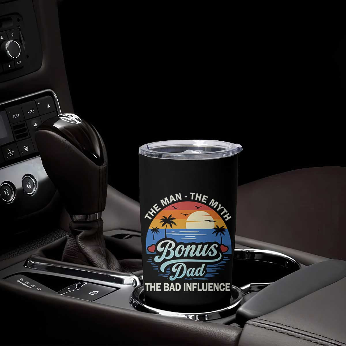 Bonus Dad Tumbler Cup The Man Myth Bad Influence Step Dad Fathers Day Gift TS10 Print Your Wear