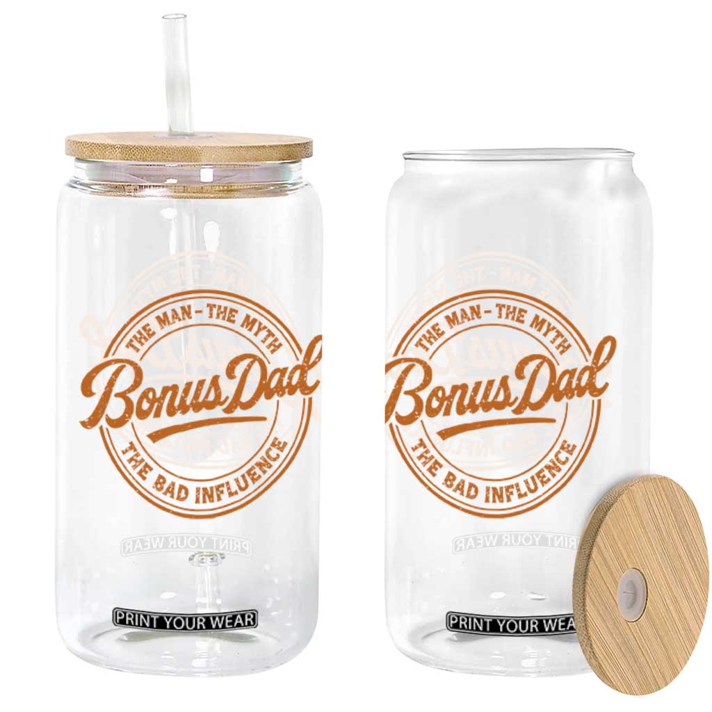 Bonus Dad Glass Can Vintage The Man Myth Bad Influence Funny Step Dad TS10 Print Your Wear