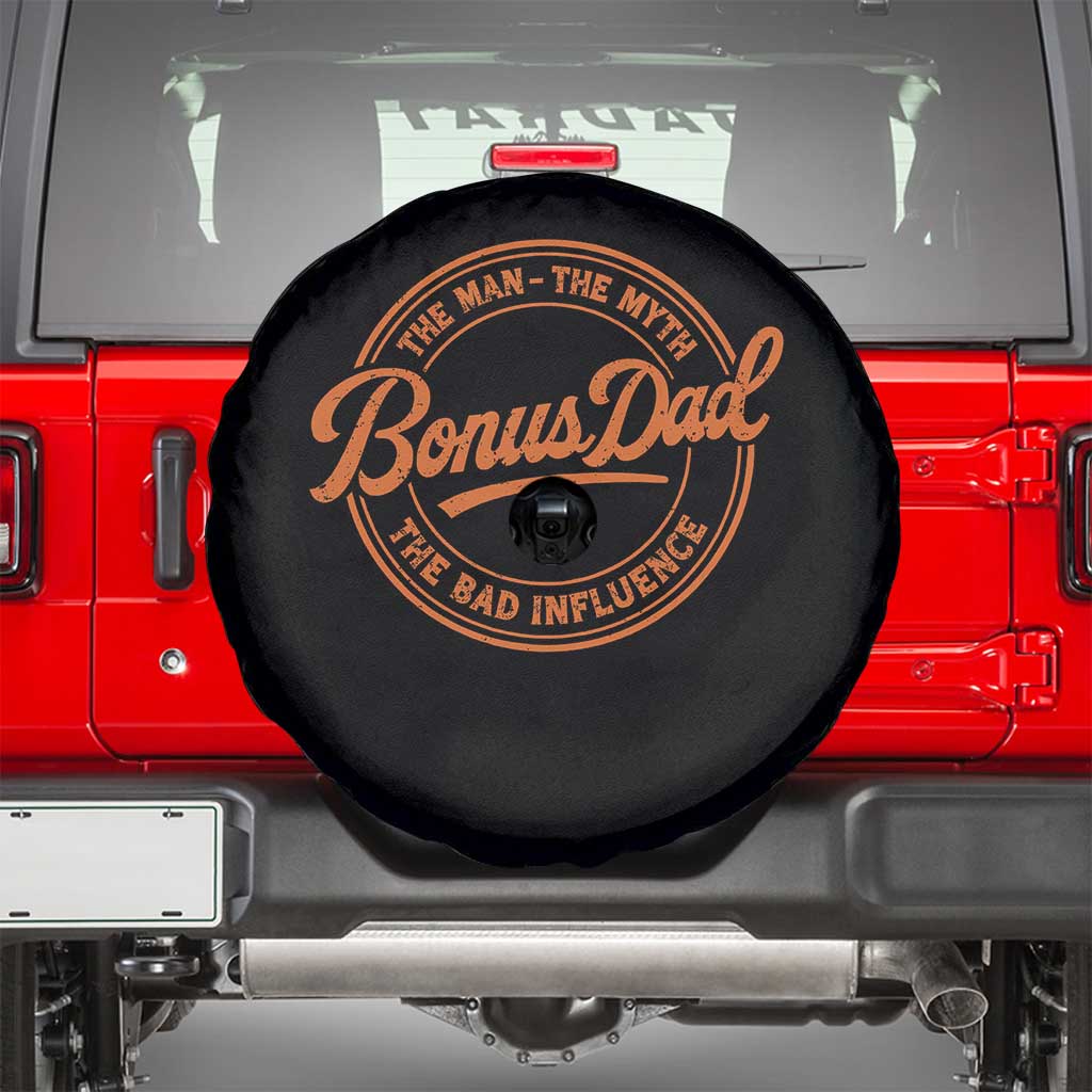 Bonus Dad Spare Tire Cover Vintage The Man Myth Bad Influence Funny Step Dad TS10 Black Print Your Wear