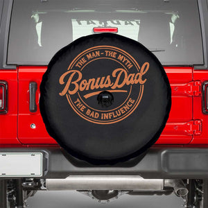 Bonus Dad Spare Tire Cover Vintage The Man Myth Bad Influence Funny Step Dad TS10 Black Print Your Wear