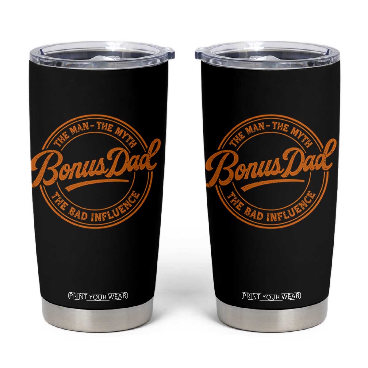 Bonus Dad Tumbler Cup Vintage The Man Myth Bad Influence Funny Step Dad TS10 Black Print Your Wear