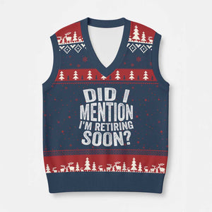 Did I Mention I'm Retiring Soon V-Neck Knit Sweater Vest Funny Retirement Retro TS10 Navy Red Print Your Wear