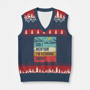 Did I Mention I'm Retiring Soon V-Neck Knit Sweater Vest Funny Retro Vintage Retirement TS10 Navy Red Print Your Wear