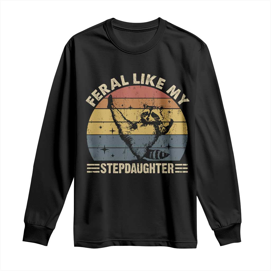 Bonus Dad Long Sleeve Shirt Retro Feral Raccoon Stepdad Gifts From Bonus Daughter Stepdaughter TS10 Black Print Your Wear