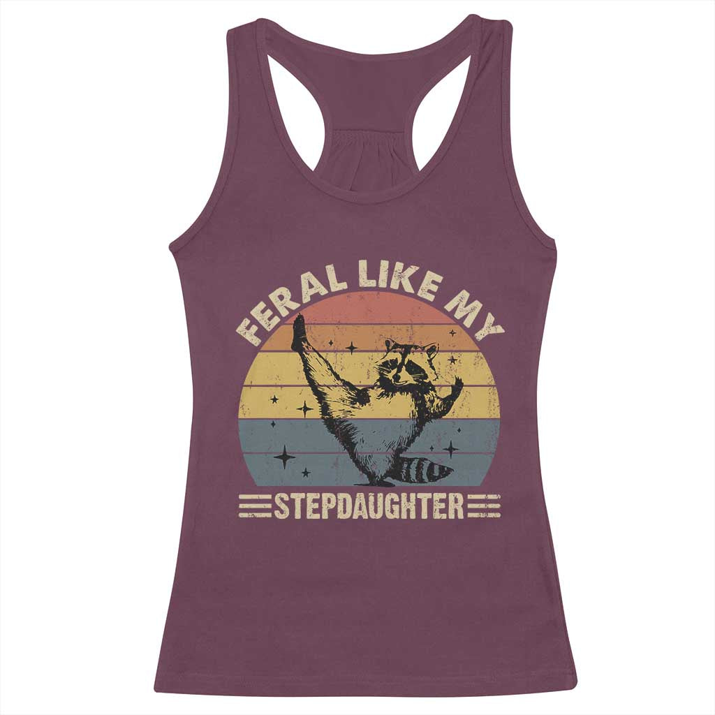 Bonus Dad Racerback Tank Top Retro Feral Raccoon Stepdad Gifts From Bonus Daughter Stepdaughter TS10 Maroon Print Your Wear