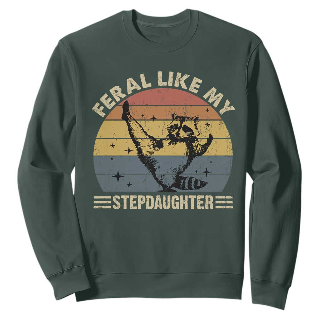 Bonus Dad Sweatshirt Retro Feral Raccoon Stepdad Gifts From Bonus Daughter Stepdaughter TS10 Dark Forest Green Print Your Wear