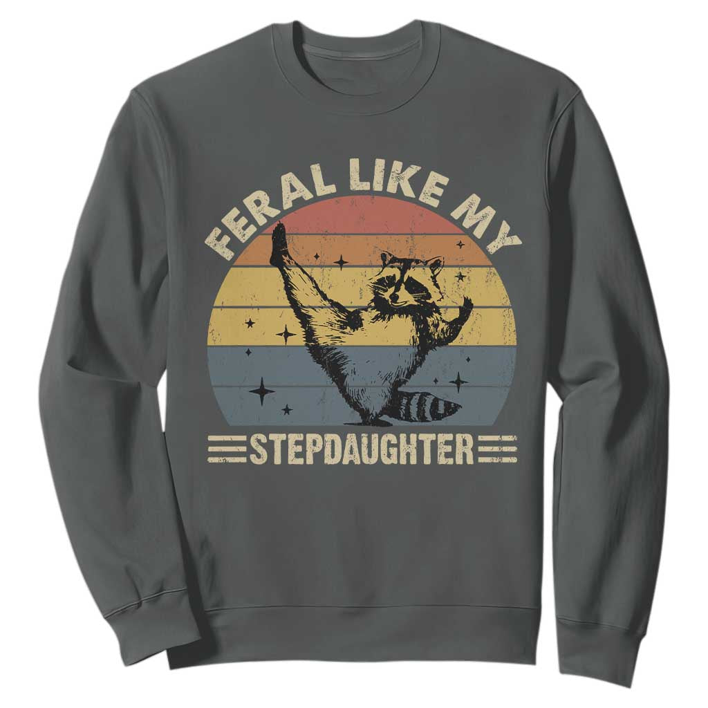 Bonus Dad Sweatshirt Retro Feral Raccoon Stepdad Gifts From Bonus Daughter Stepdaughter TS10 Dark Heather Print Your Wear