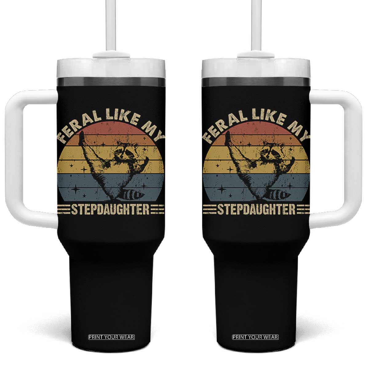 Bonus Dad Tumbler With Handle Retro Feral Raccoon Stepdad Gifts From Bonus Daughter Stepdaughter TS10 One Size: 40 oz Black Print Your Wear