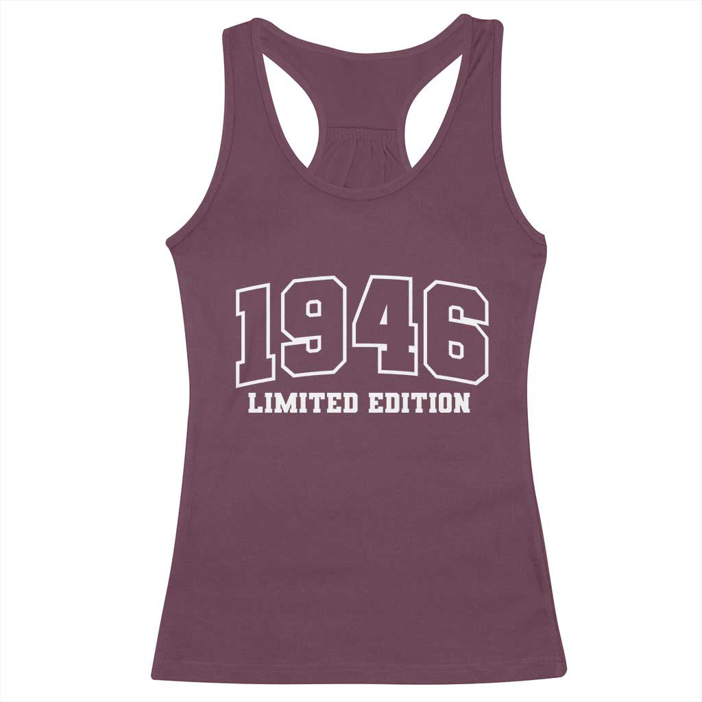 Vintage 1946 Limited Edition Racerback Tank Top 80 Year Old Gift Retro Varsity 80th Birthday TS10 Maroon Print Your Wear