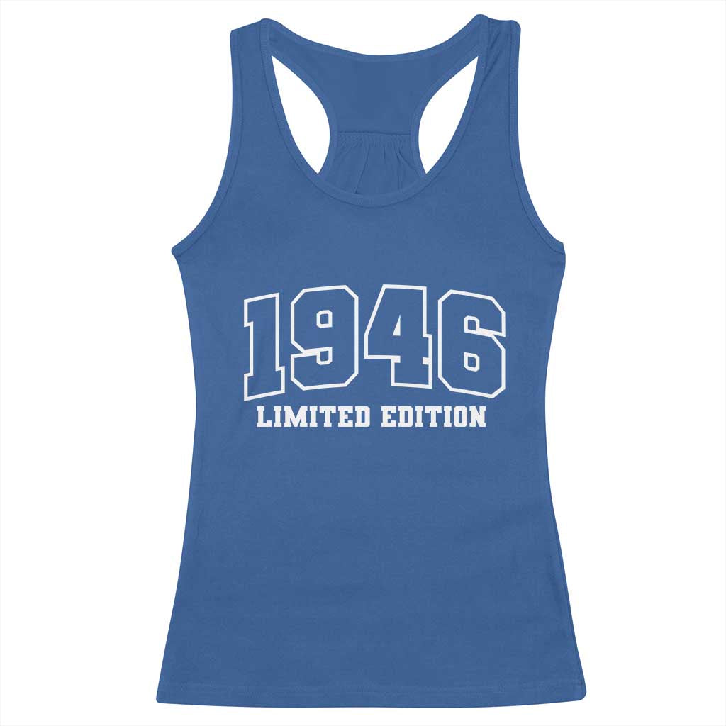 Vintage 1946 Limited Edition Racerback Tank Top 80 Year Old Gift Retro Varsity 80th Birthday TS10 Royal Blue Print Your Wear