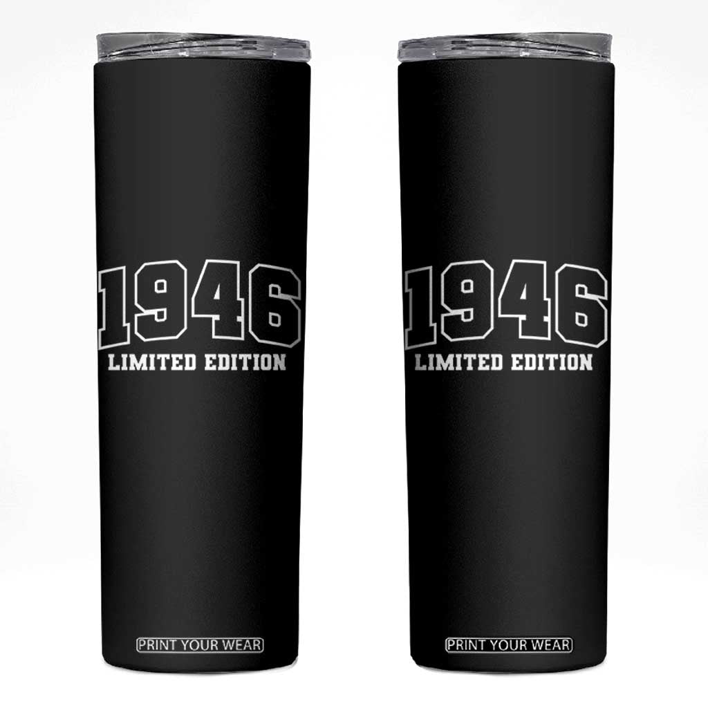 Vintage 1946 Limited Edition Skinny Tumbler 80 Year Old Gift Retro Varsity 80th Birthday TS10 Black Print Your Wear