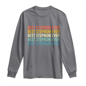 Best Stepmom Ever Long Sleeve Shirt Funny Retro StepMom Bonus Mom TS10 Charcoal Print Your Wear
