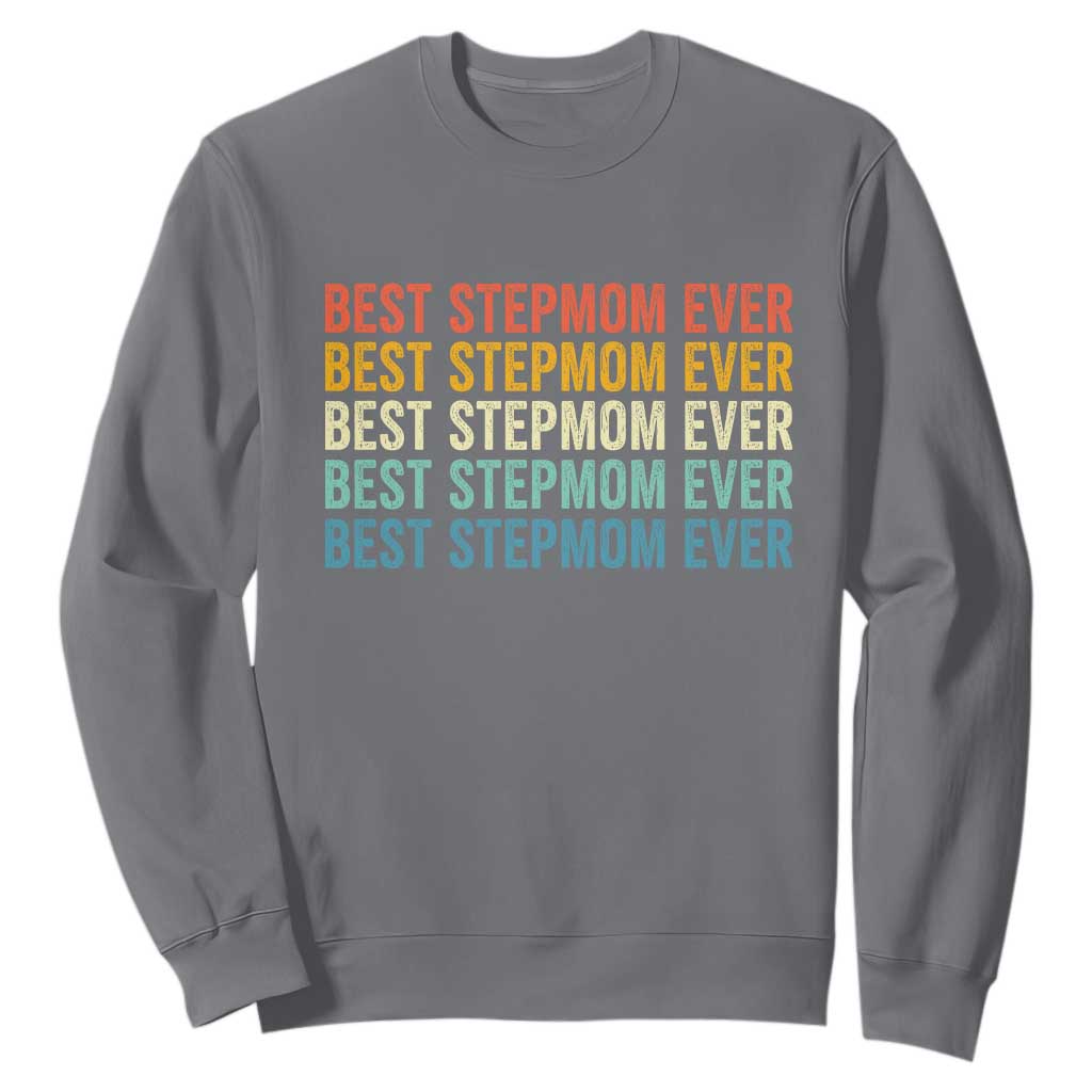 Best Stepmom Ever Sweatshirt Funny Retro StepMom Bonus Mom TS10 Charcoal Print Your Wear