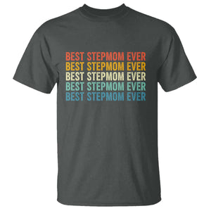 Best Stepmom Ever T Shirt Funny Retro StepMom Bonus Mom TS10 Dark Heather Print Your Wear