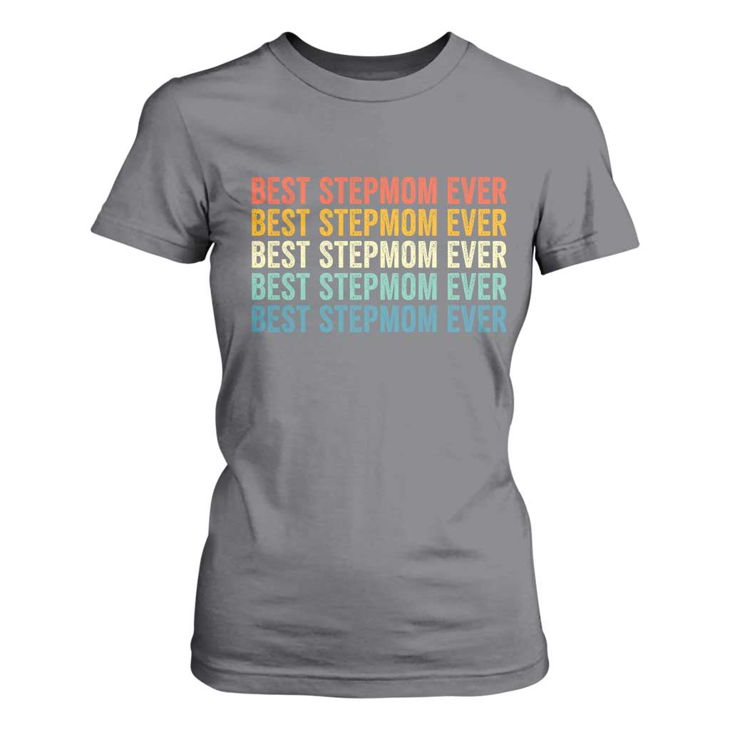Best Stepmom Ever T Shirt For Women Funny Retro StepMom Bonus Mom TS10 Charcoal Print Your Wear