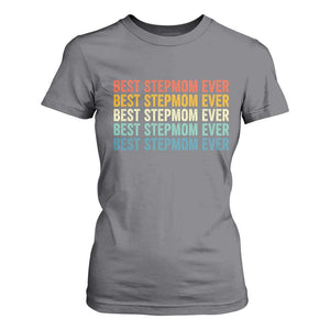 Best Stepmom Ever T Shirt For Women Funny Retro StepMom Bonus Mom TS10 Charcoal Print Your Wear