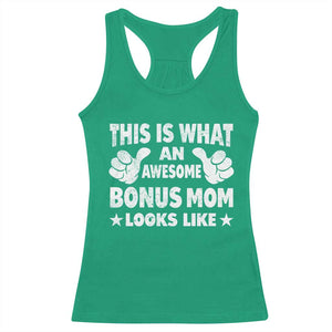 Funny Stepmom Racerback Tank Top This Is What An Awesome Bonus Mom Looks Like TS10 Irish Green Print Your Wear