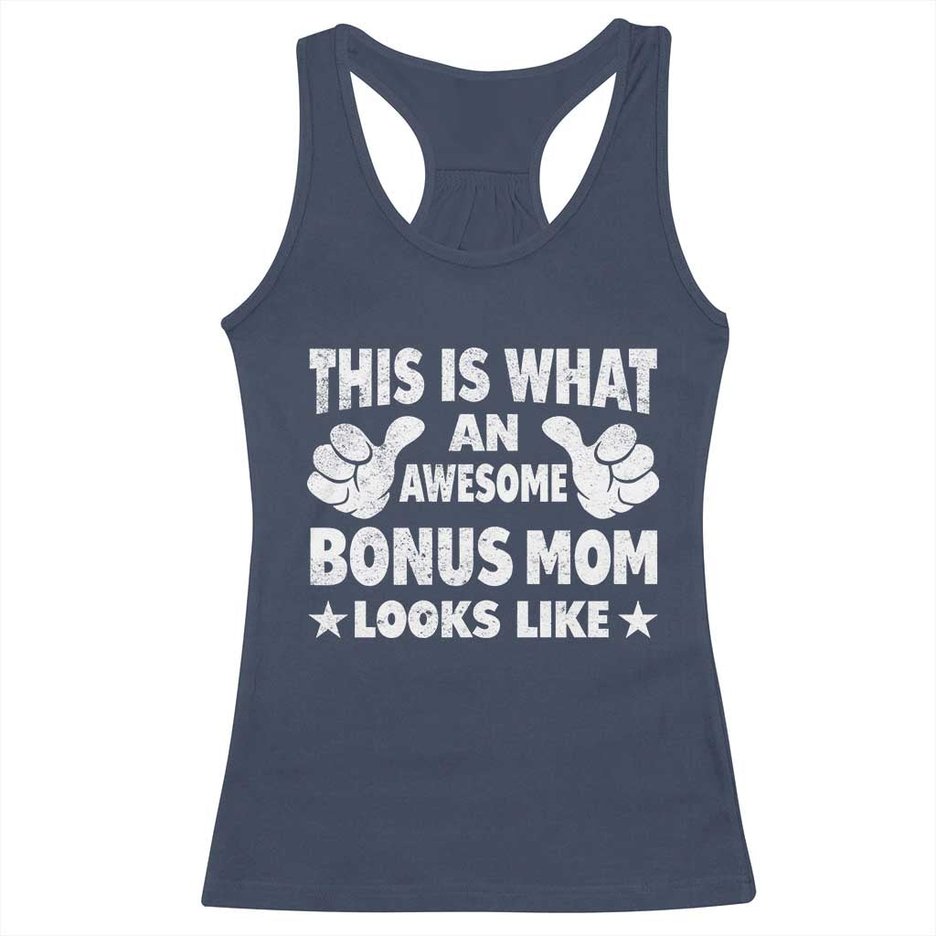 Funny Stepmom Racerback Tank Top This Is What An Awesome Bonus Mom Looks Like TS10 Navy Print Your Wear