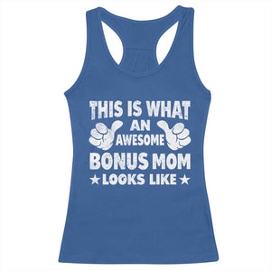 Funny Stepmom Racerback Tank Top This Is What An Awesome Bonus Mom Looks Like TS10 Royal Blue Print Your Wear