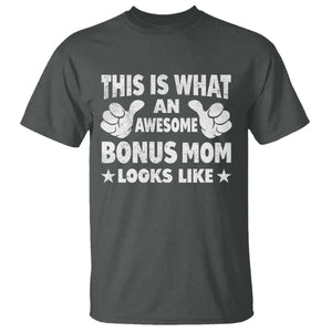 Funny Stepmom T Shirt This Is What An Awesome Bonus Mom Looks Like TS10 Dark Heather Print Your Wear