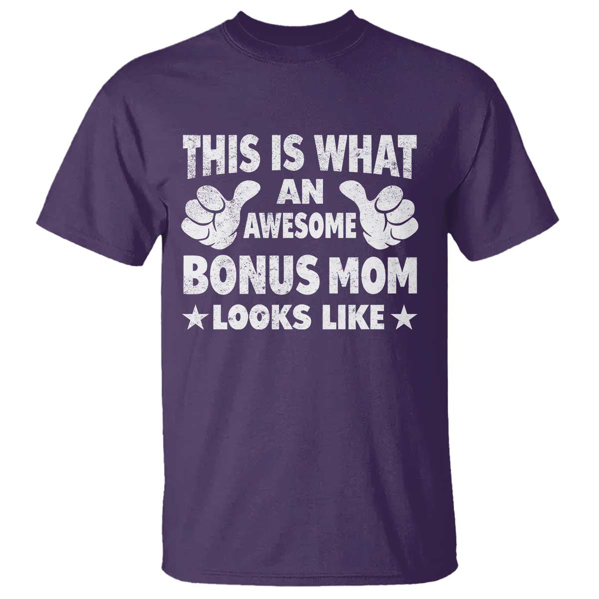 Funny Stepmom T Shirt This Is What An Awesome Bonus Mom Looks Like TS10 Purple Print Your Wear