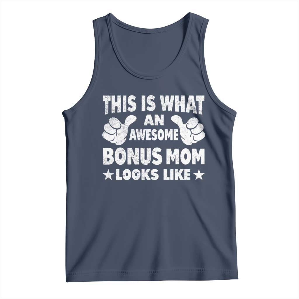 Funny Stepmom Tank Top This Is What An Awesome Bonus Mom Looks Like TS10 Navy Print Your Wear