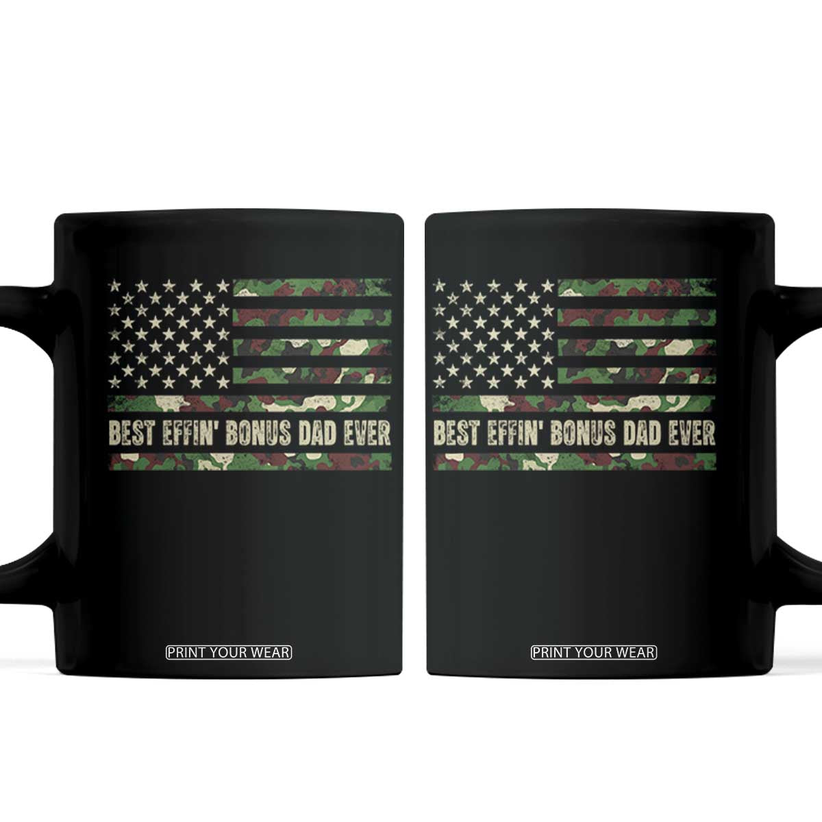 Best Effin Bonus Dad Ever Coffee Mug Funny Step Dad Camo American Flag TS10 Black Print Your Wear