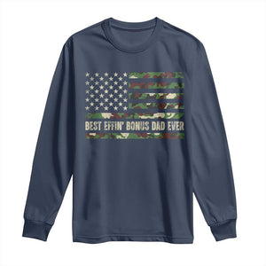 Best Effin Bonus Dad Ever Long Sleeve Shirt Funny Step Dad Camo American Flag TS10 Navy Print Your Wear