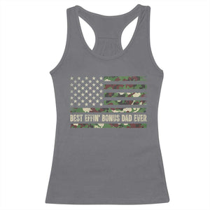 Best Effin Bonus Dad Ever Racerback Tank Top Funny Step Dad Camo American Flag TS10 Charcoal Print Your Wear