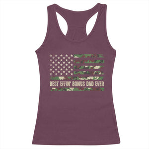 Best Effin Bonus Dad Ever Racerback Tank Top Funny Step Dad Camo American Flag TS10 Maroon Print Your Wear