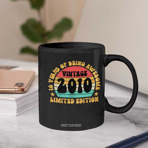 16th Birthday Coffee Mug Vintage 16yr 2010 Limited Edition 16 Year Old Gift TS10 Print Your Wear
