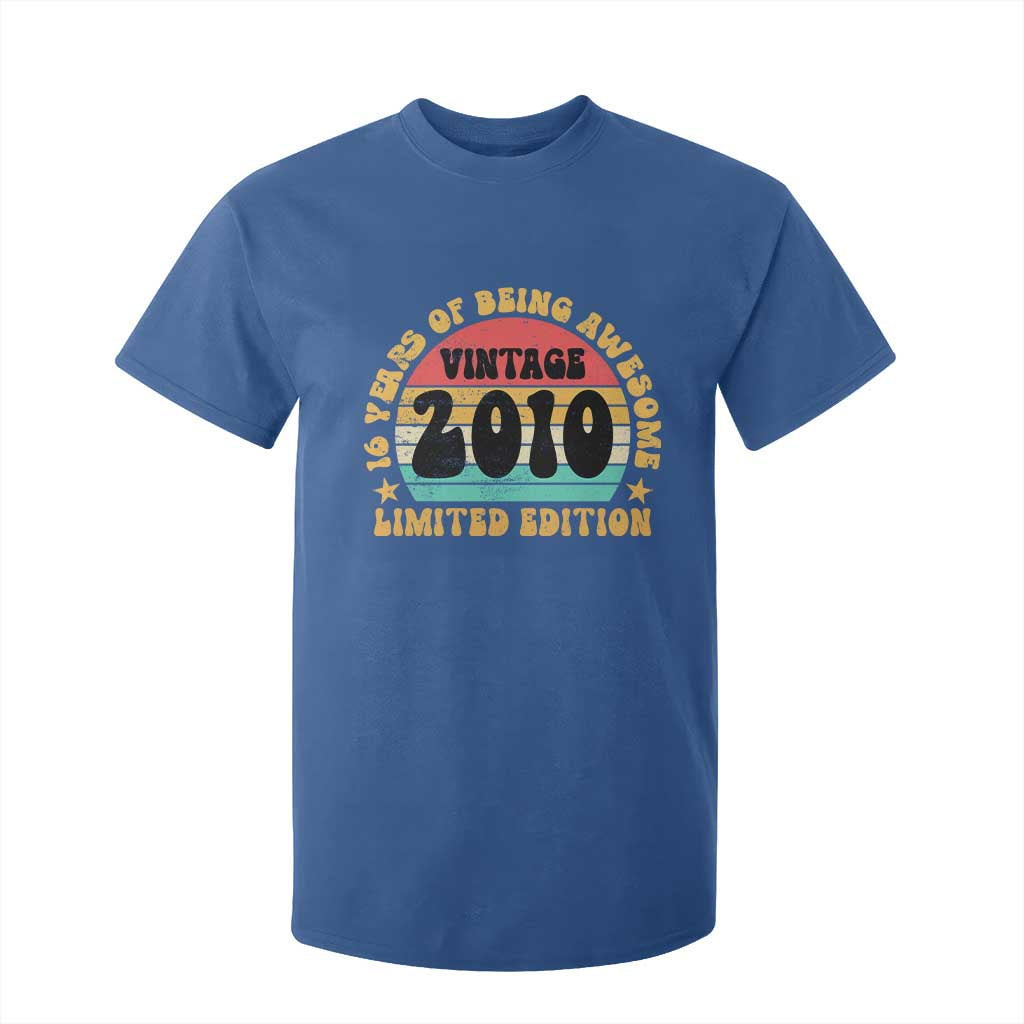 16th Birthday T Shirt For Kid Vintage 16yr 2010 Limited Edition 16 Year Old Gift TS10 Royal Blue Print Your Wear