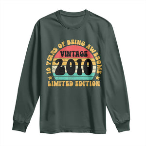 16th Birthday Long Sleeve Shirt Vintage 16yr 2010 Limited Edition 16 Year Old Gift TS10 Dark Forest Green Print Your Wear