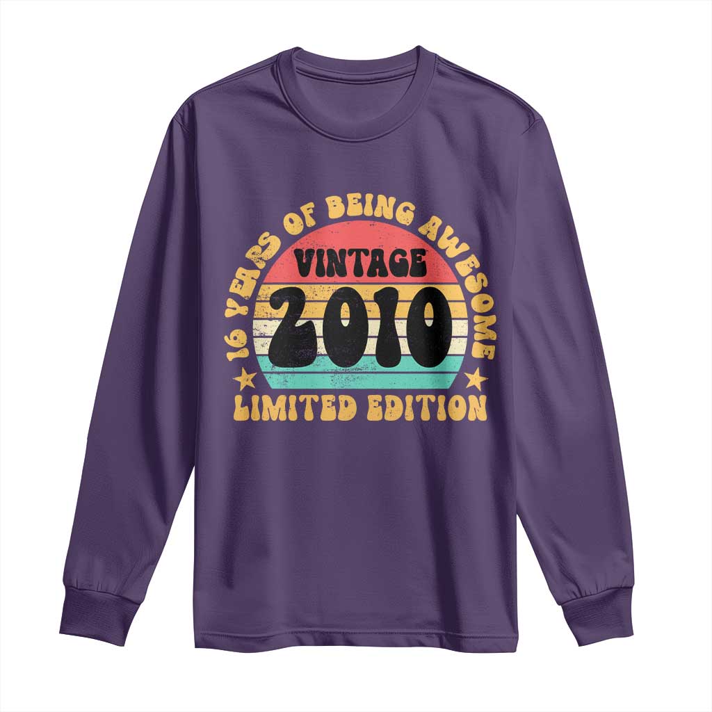 16th Birthday Long Sleeve Shirt Vintage 16yr 2010 Limited Edition 16 Year Old Gift TS10 Purple Print Your Wear