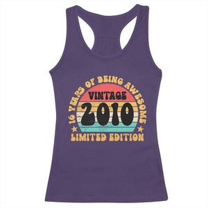 16th Birthday Racerback Tank Top Vintage 16yr 2010 Limited Edition 16 Year Old Gift TS10 Purple Print Your Wear