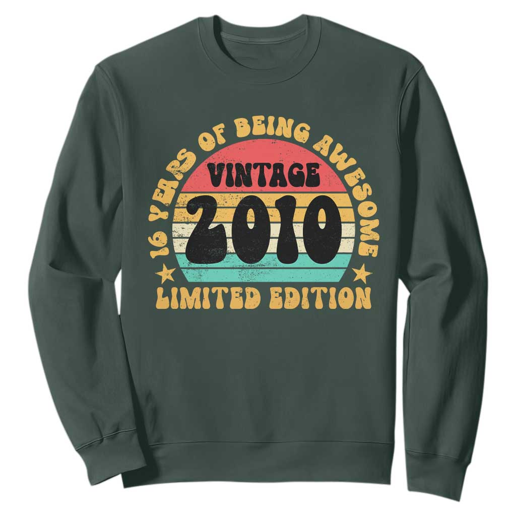 16th Birthday Sweatshirt Vintage 16yr 2010 Limited Edition 16 Year Old Gift TS10 Dark Forest Green Print Your Wear