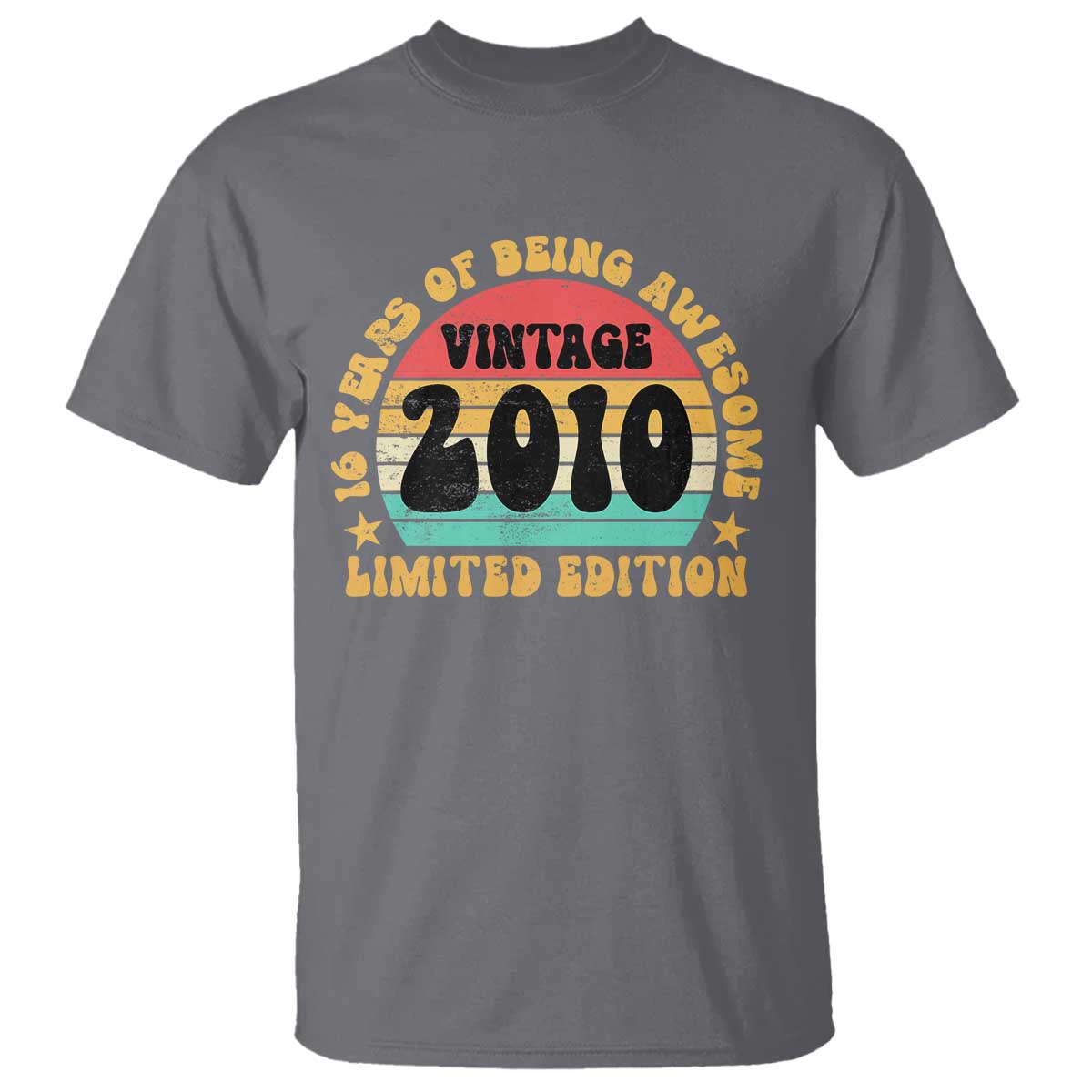 16th Birthday T Shirt Vintage 16yr 2010 Limited Edition 16 Year Old Gift TS10 Charcoal Print Your Wear
