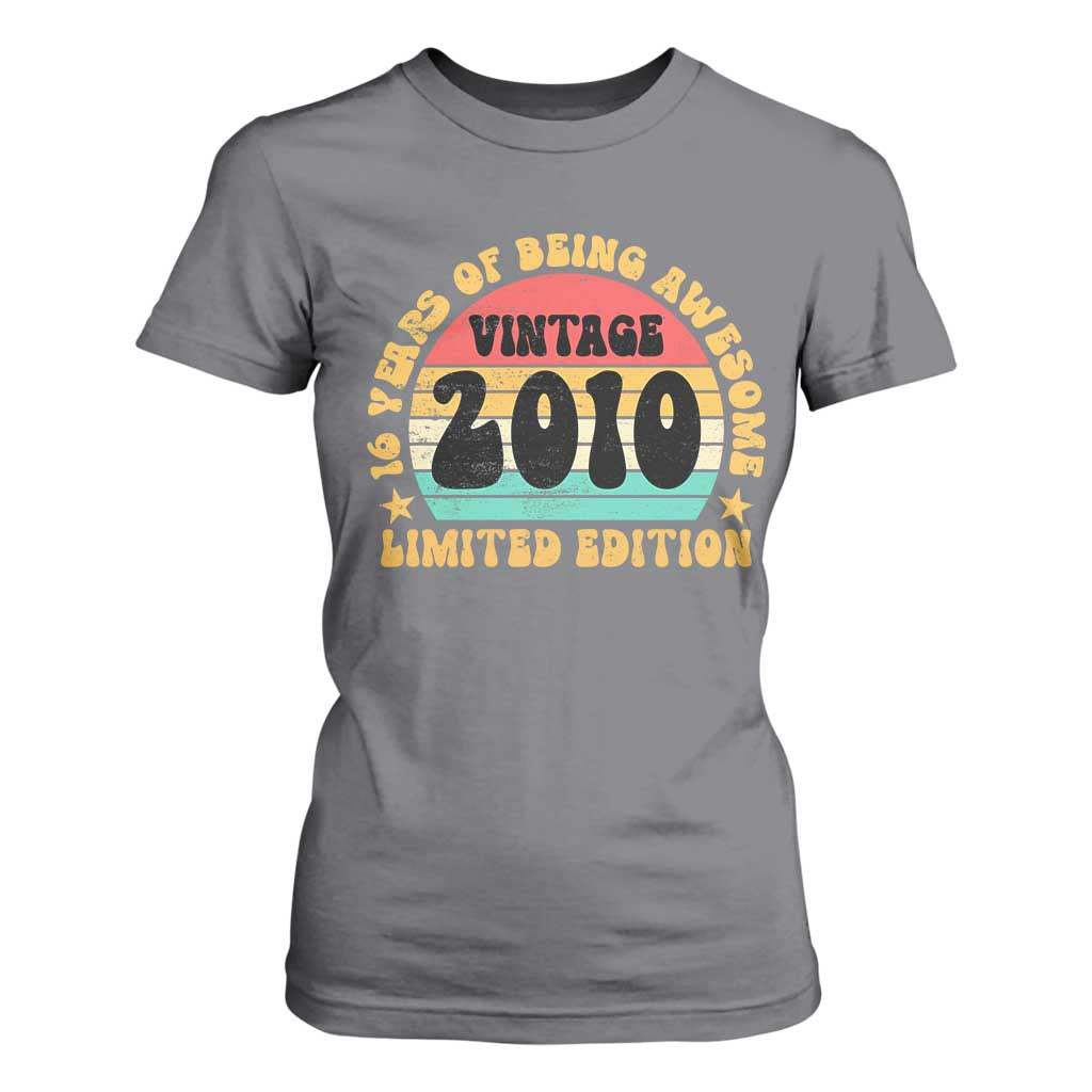 16th Birthday T Shirt For Women Vintage 16yr 2010 Limited Edition 16 Year Old Gift TS10 Charcoal Print Your Wear