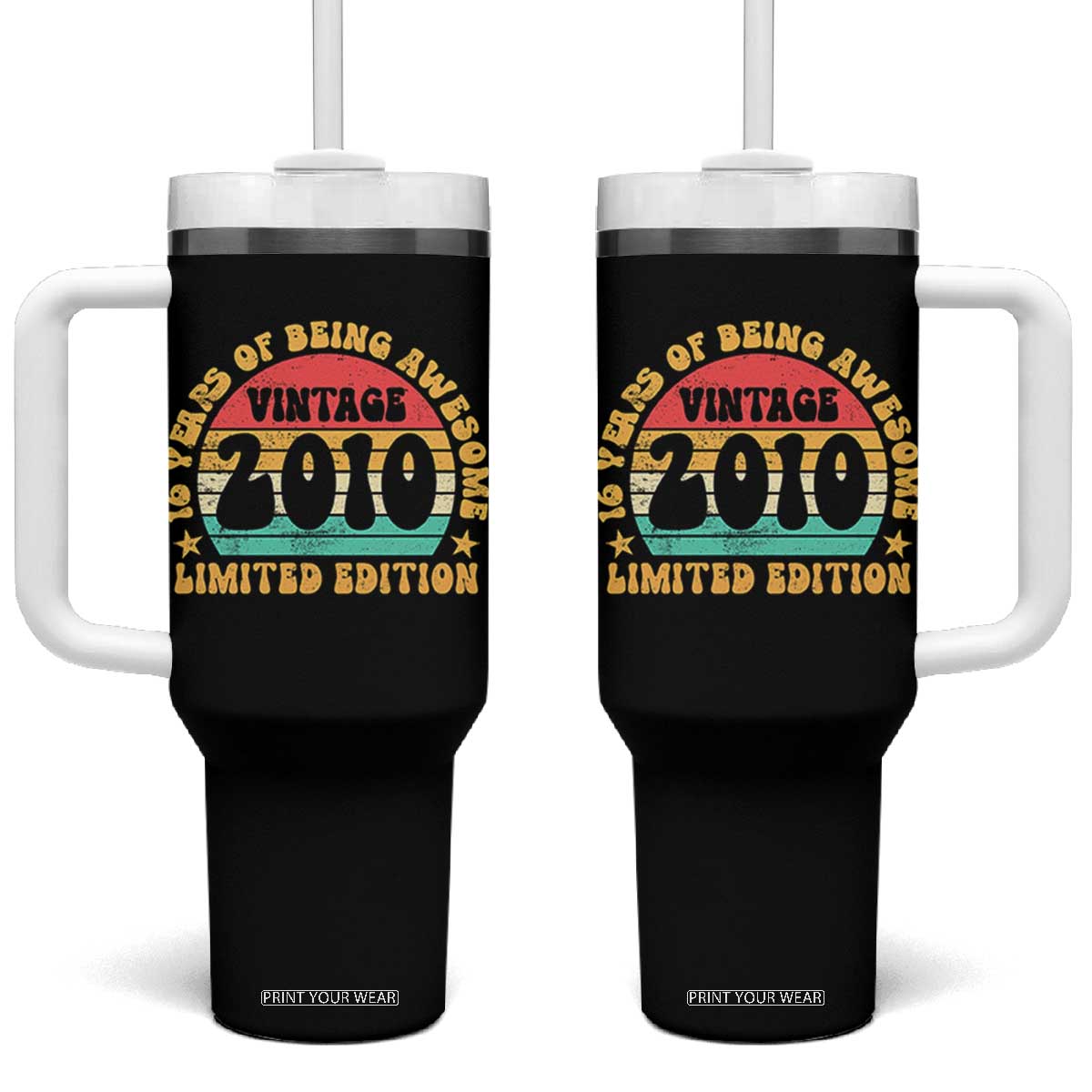 16th Birthday Tumbler With Handle Vintage 16yr 2010 Limited Edition 16 Year Old Gift TS10 One Size: 40 oz Black Print Your Wear