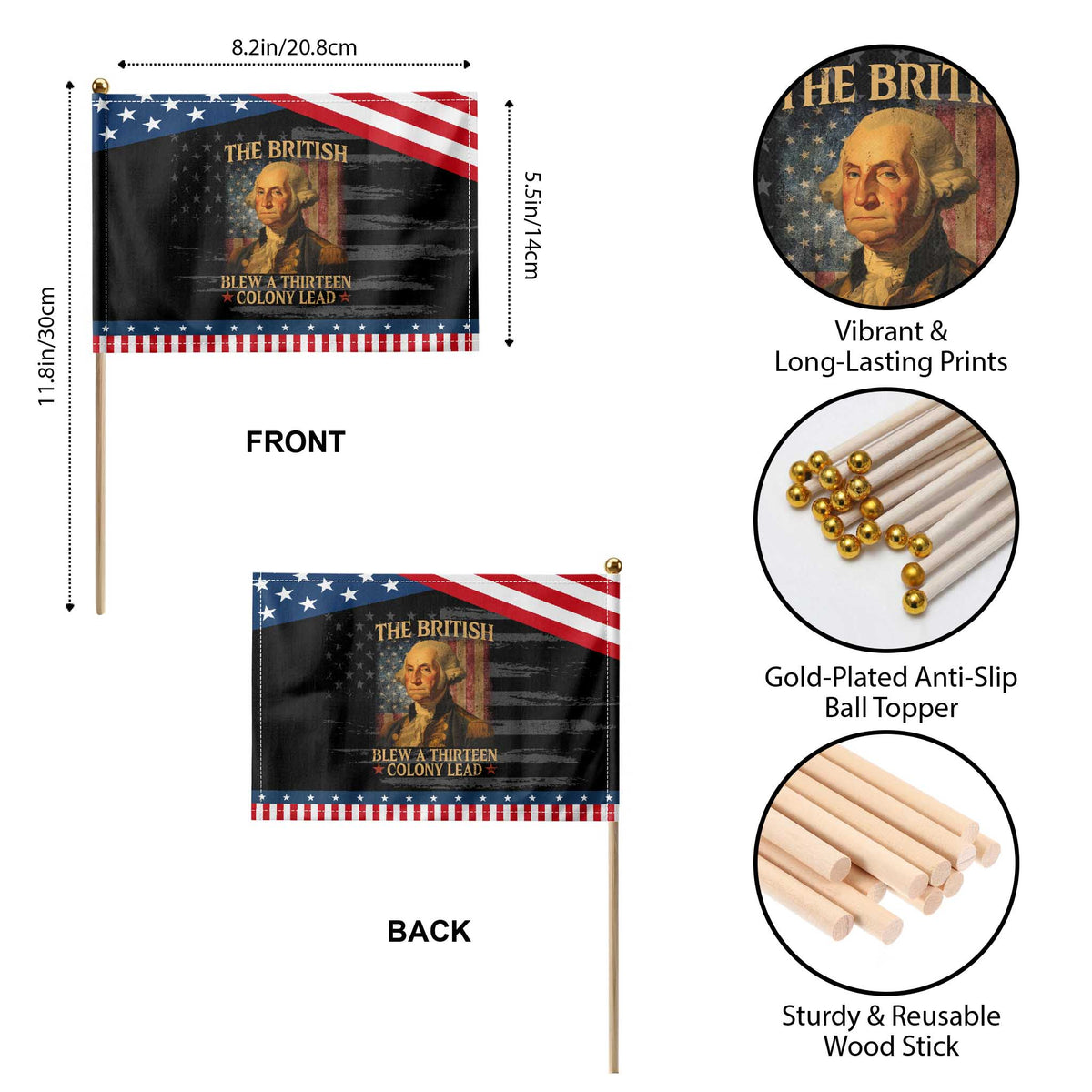Funny 4th of July George Washington Patriotic Handheld Flag The British Blew A Thirteen Colony Lead American Flag TS10 Print Your Wear