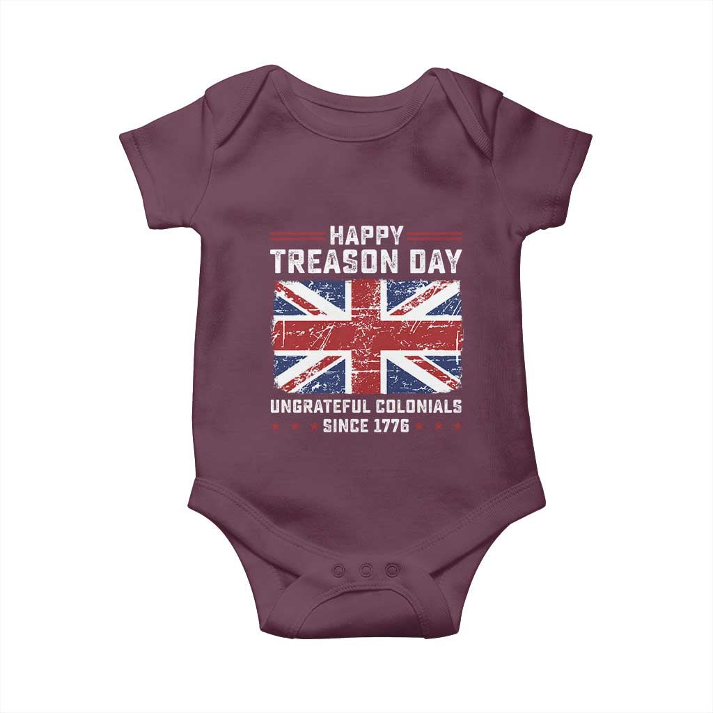 Happy Treason Day Ungrateful Colonials Baby Onesie Funny 4th of July British Flag