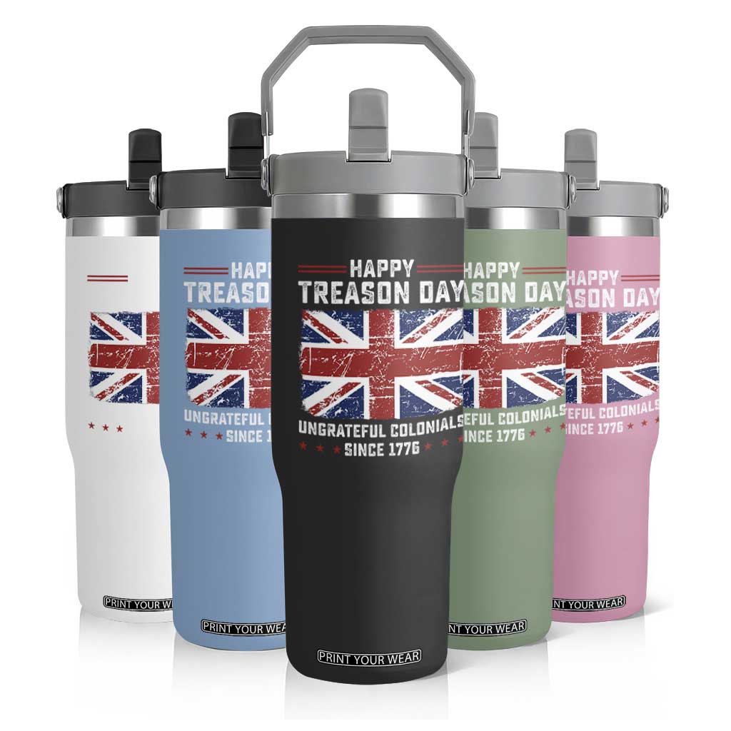 Happy Treason Day Ungrateful Colonials Flip Straw Tumbler Funny 4th of July British Flag