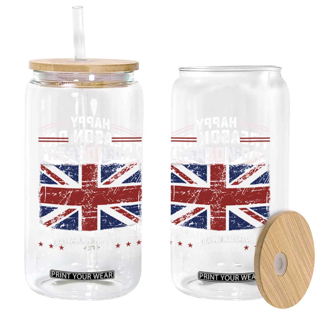 Happy Treason Day Ungrateful Colonials Glass Can Funny 4th of July British Flag